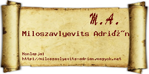 Miloszavlyevits Adrián névjegykártya
